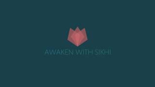 Welcome || Awaken with Sikhi