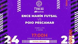 ENCE MARÍN FUTSAL - POIO PESCAMAR FS | PRIMERA IBERDROLA FÚTBOL SALA | J3