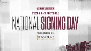 Texas A&M Football National Signing Day Special