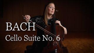Bach: Cello Suite No. 6 in D major, BWV 1012 by Ailbhe McDonagh