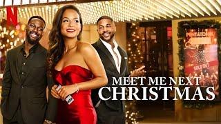 Meet Me Next Christmas (2024) Movie || Christina Milian, Devale Ellis, || Review And Facts