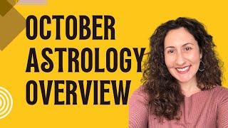 OCTOBER - Astrology Overview