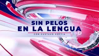 NOTICIERO SIN PELOS EN LA LENGUA EMISIÓN VESPERTINA, CON GUSTAVO GOYTIA 10 DICIEMBRE 2024