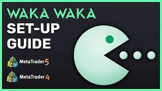 Waka Waka MQL Expert Advisor Set-Up Guide: How To Install & Configure - Valeriia Mishchenko