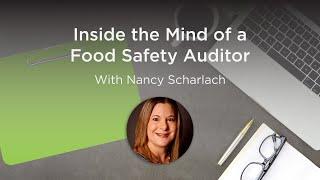 Inside the Mind of a Food Safety Auditor