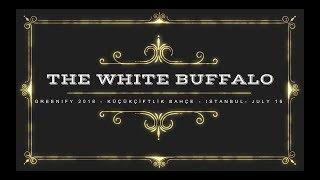 THE WHITE BUFFALO - Greenify Medley (2018/07/16)