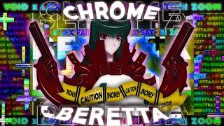 CHROME BERETTA - $ATORI ZOOM x VOID x 1NONLY x LEX PAIN