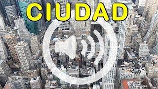 Ciudad - Sonido ambiental