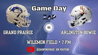 Arlington Bowie vs Grand Prairie TXHSFB Live