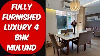 Fully Furnished Luxury 4 BHK Mumbai for Sale #mulund