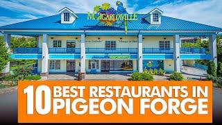 TOP 10 MUST-TRY Restaurants in Pigeon Forge | Local Favorites & Hidden Gems