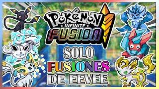  [POKÉMON CHALLENGE] CAN I BEAT POKÉMON INFINITE FUSION ONLY WITH EEVEELUTIONS FUSIONS?