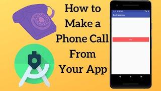 Android How to Make a Phone Call With a Button Click