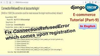 Django Oscar E-commerce Tutorial - Fix ConnectionRefusedError which comes upon registration | Part-9