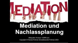 Mediation und Nachlassplanung