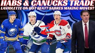 NHL Trade Rumours - Habs & Canucks Trade? Sabres, Laviolette Hot Seat? BOG News: Salary Cap, CBA Etc