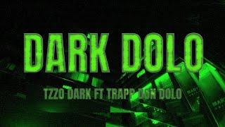 DARK DOLO - TZZO DARK FT TRAPP DON DOLO (OFFICIAL VIDEO)