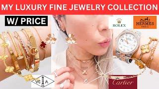 MY ENTIRE LUXURY FINE JEWELRY COLLECTION w price | Van cleef and arpels, Cartier, Rolex, Hermes etc