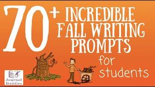 Autumn Magic 70+ Incredible Fall Writing Prompts for Students