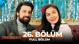 Zümrüdüanka 26. Bölüm (FİNAL)