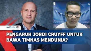 Analisis Bung Ropan Soal Pengaruh Jordi Cruyff untuk Misi Bawa Timnas Mendunia
