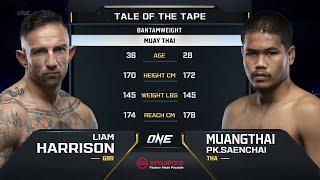 Liam Harrison vs. Muangthai PK.Saenchai | ONE Championship Full Fight