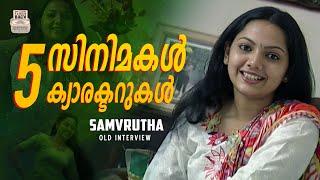 SAMVRUTHA SUNIL | Flashback Pictures | INTERVIEW | MALAYALAM | OLD