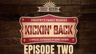 Kickin Back EPISODE TWO