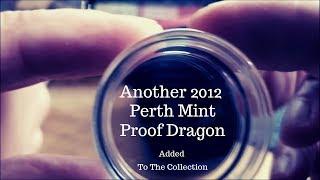 Another 2012 Perth Mint Proof Dragon Added To The Collection