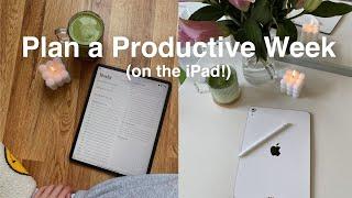 My Weekly Planning Routine on My iPad Pro | productive & balanced 