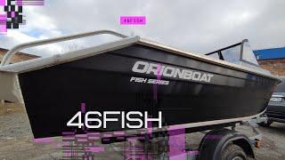 ORIONBOAT 46FISH. Так ли все плохо??? Новые впечатления. ОБЗОР