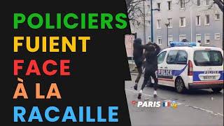 Paris : Quand Les Policiers Fuient Face à la Violence !