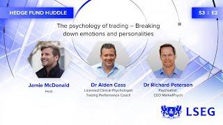 The psychology of trading: Breaking down emotions and personalities | Hedge Fund Huddle