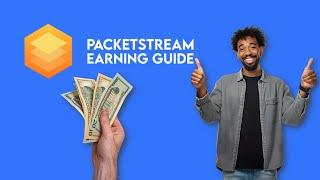 Maximize Your Passive Income with PacketStream: Complete Guide & Tips!