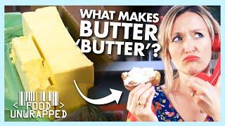 Is the Mystery 'Spreadable' Sold in Supermarkets Butter or Not? | Food Unwrapped