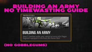 "Building An Army" Challenge Guide - No Timewasting