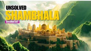 Shambhala Mystery | The Hidden City of the Himalayas