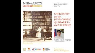 ILS Episode 82: Christianity and the Development of Libraries in the Philippines