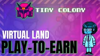 Tiny Colony NFT - Play To Earn NFT Game Play | Gain Massive 100x