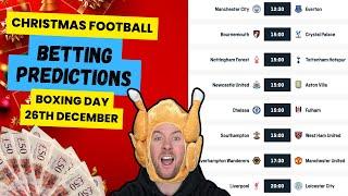 Premier League Betting Tips & Predictions - Game Week 18 - Boxing Day - 26th December - Huge Odds!