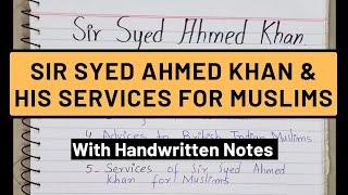 Sir Syed Ahmed Khan|| Services of Sir Syed Ahmed Khan || Aligarh Movement Pakistan Studies| Part 1/3