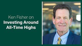 Fisher Investments Reviews How Investors Should Think About All-Time Highs