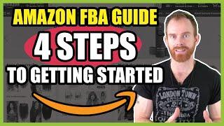 Amazon FBA for Beginners — 4 Steps to Start Selling on Amazon