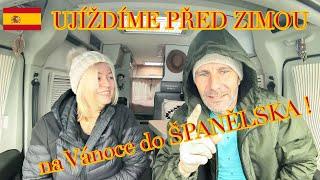 OBYTNOU DODÁVKOU NA VÁNOCE DO ŠPANĚLSKA !  Španělsko - Van Life Vlog /Bez kempu