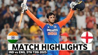 India vs England 5th T20 2025 Highlights | IND vs ENG 2025 | IND vs ENG 5th T20 Highlights 2025