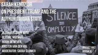 Sarah Kendzior on President Donald Trump and the Authoritarian State