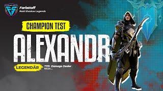 Raid: Shadow Legends - Champion Test Alexandr- Lohnt es sich in ihn zu investieren ?