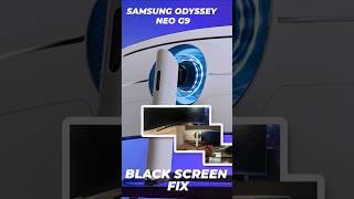 ODYSSEY NEO G9 went black-How I Fixed it #shorts