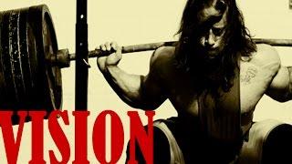 Vision  - Powerlifting Motivation