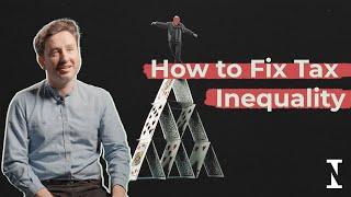 How to Fix Tax Inequality